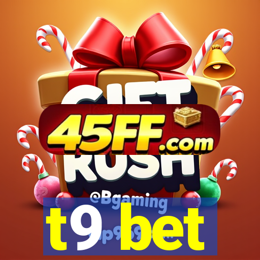t9 bet
